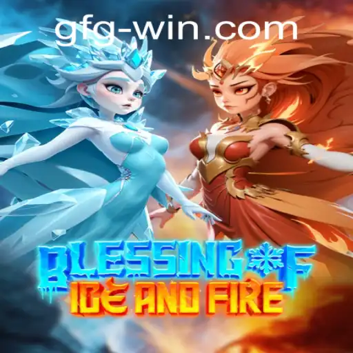Exploring the Thrilling World of BlessingofIceandFire
