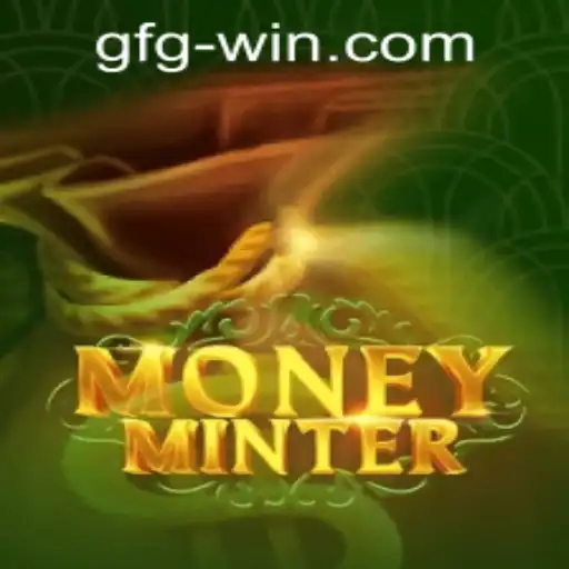 Exploring the Exciting World of MoneyMinter: Your Guide to Success