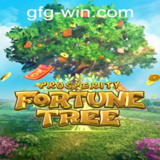 Dive into the World of ProsperityFortuneTree and Explore gfgwin PH Login