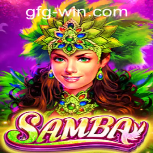Samba: A Captivating Game Experience with GFGWin PH Login