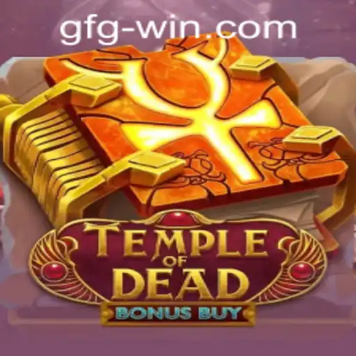 Temple of Dead Bonus Buy: Exploring the Latest Gaming Phenomenon with GFGWIN PH Login